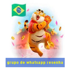 grupo de whatsapp resenha